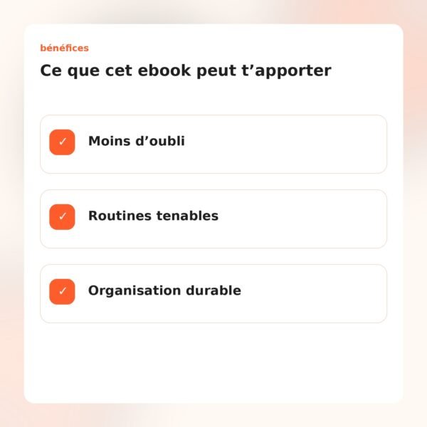 Mon Kit TDAH - benefits Mon Kit TDAH - benefits